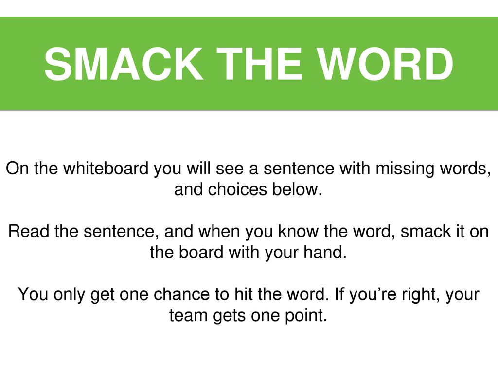 SMACK THE WORD. ppt download