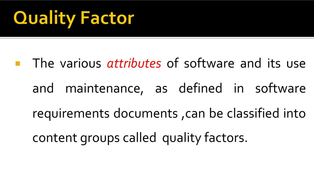 Quality factor, Quality Characteristics, Definitions