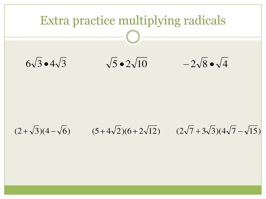 Simplifying radicals Rationalizing the denominatior - ppt download