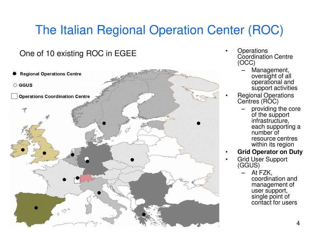 The Italian Regional Operation Center (ROC)