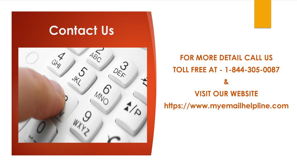 Contact Us For More Detail call us Toll free at &