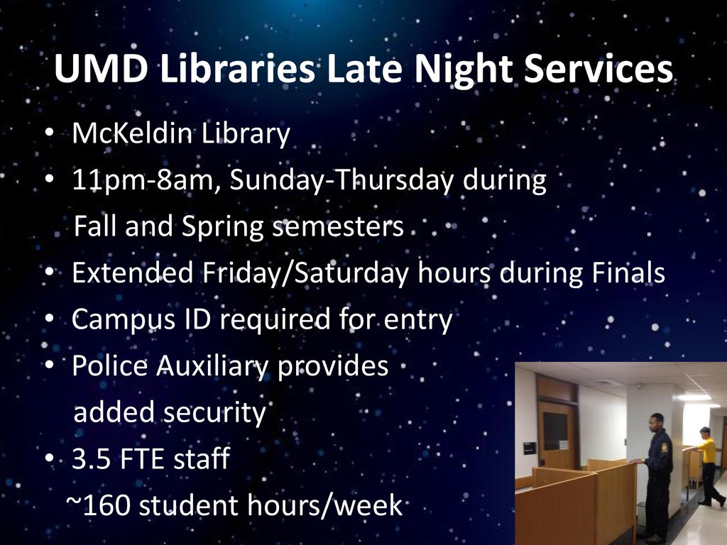 Late Night Services at the University of Maryland Libraries - ppt download