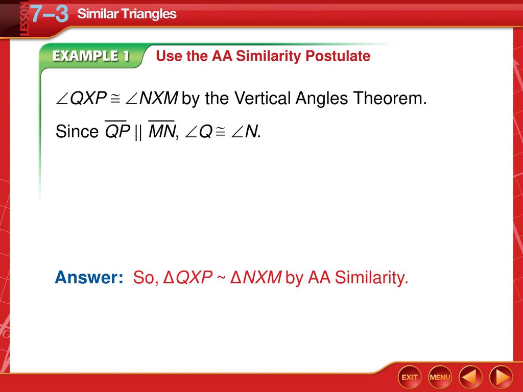 QXP NXM by the Vertical Angles Theorem.
