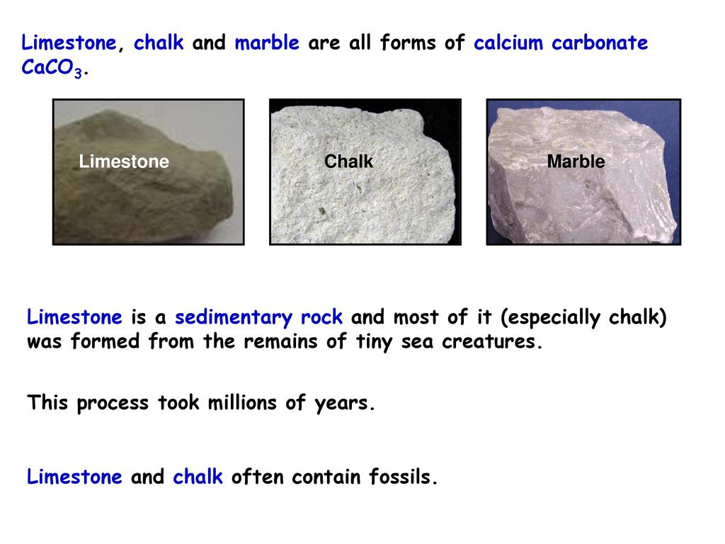 Limestone is a type of sedimentary rock that is mainly made up of a  substance called calcium carbonate. Calcium carbonate has the chemical  formula, CaCO3. - ppt download