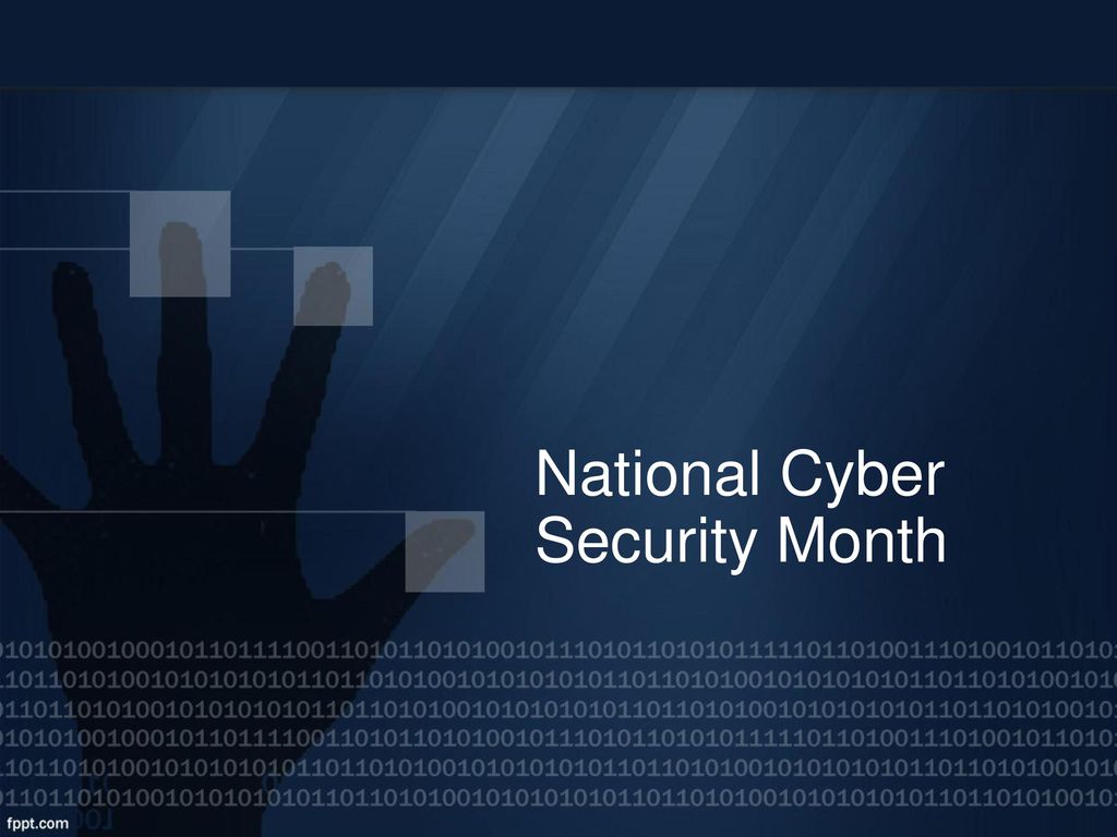 National Cyber Security Month - ppt download