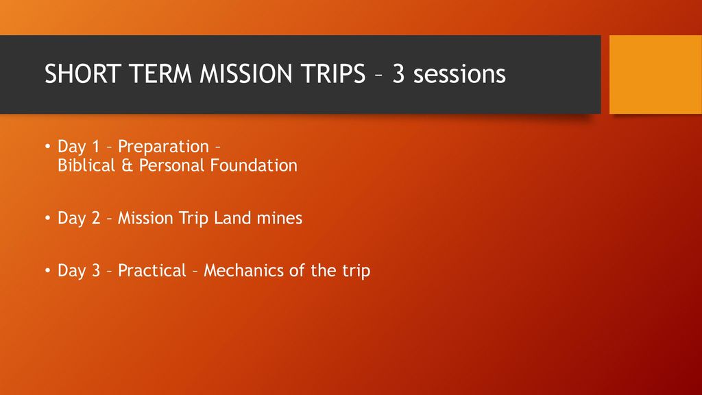SHORT TERM MISSION TRIPS ppt download