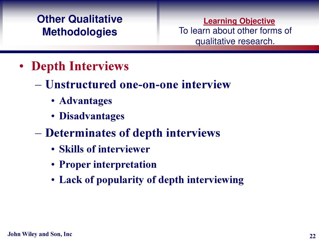 advantages and disadvantages of depth interviews