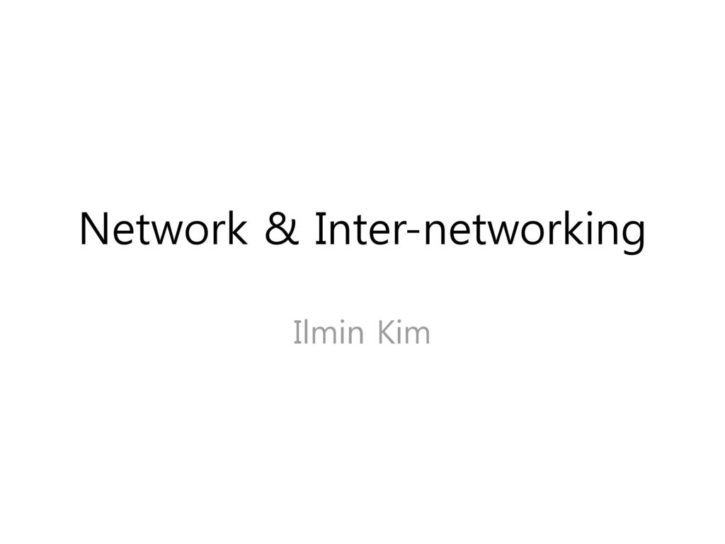 Network & Inter-networking