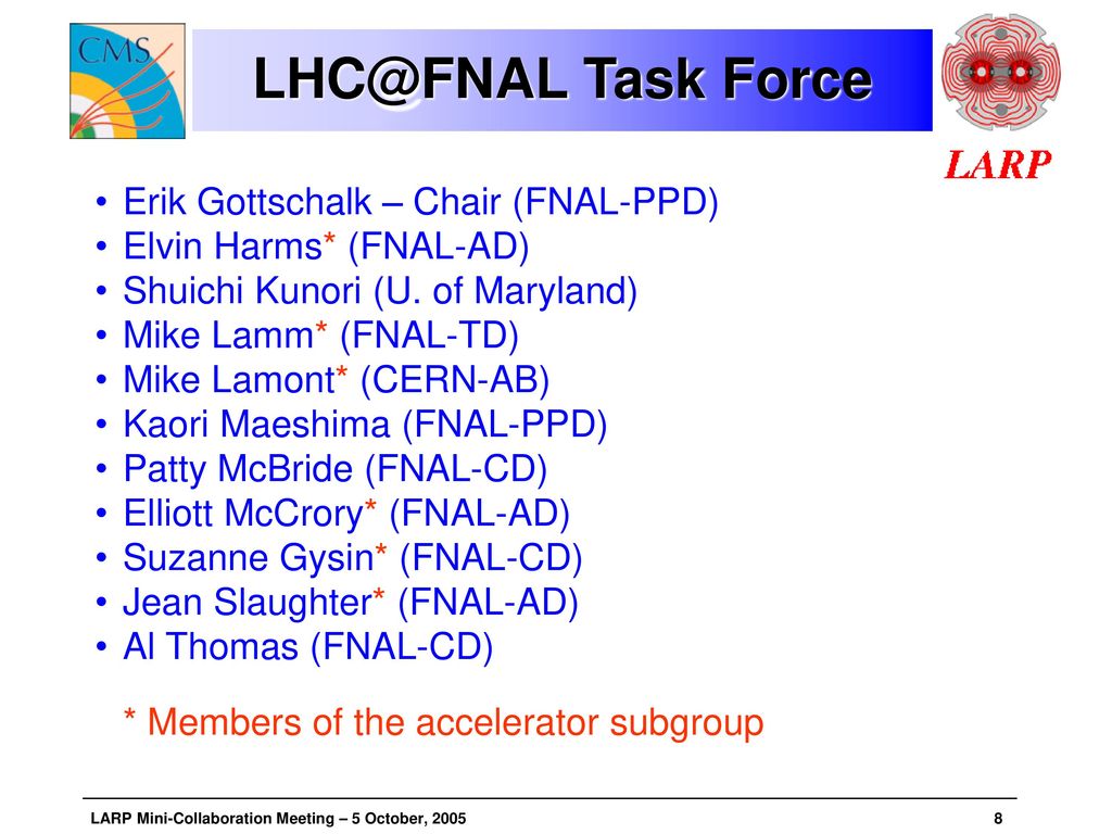 Task Force Erik Gottschalk – Chair (FNAL-PPD)