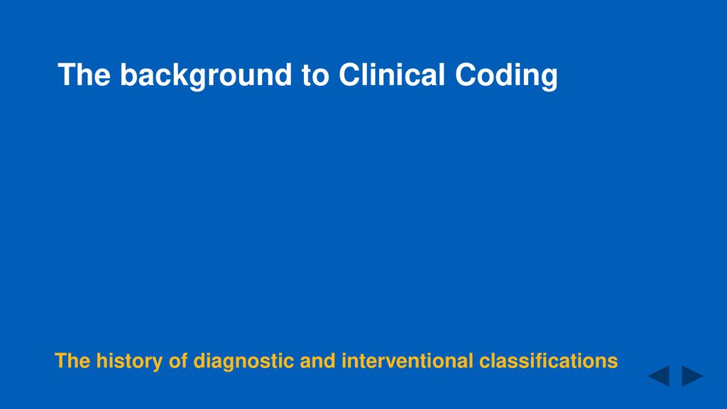 The background to Clinical Coding