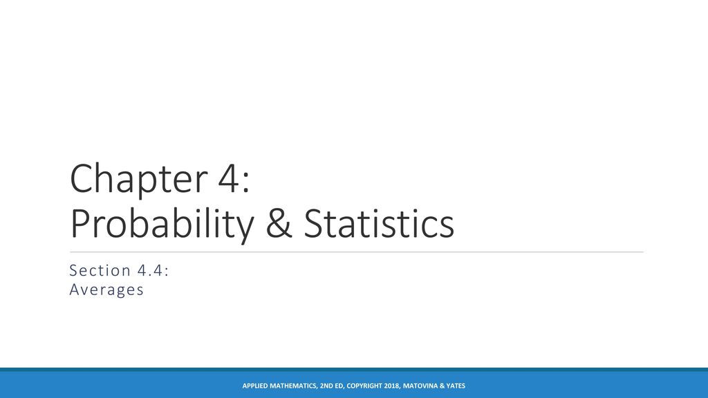 Chapter 4: Probability & Statistics - Ppt Download