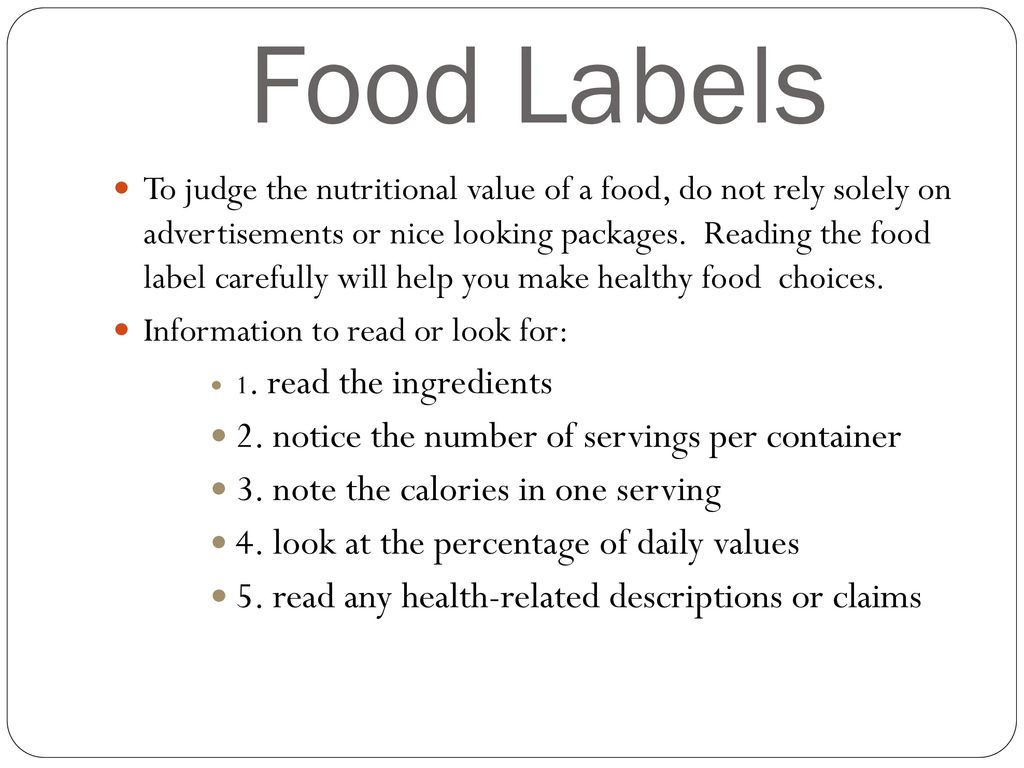 When reading food labels what to look for