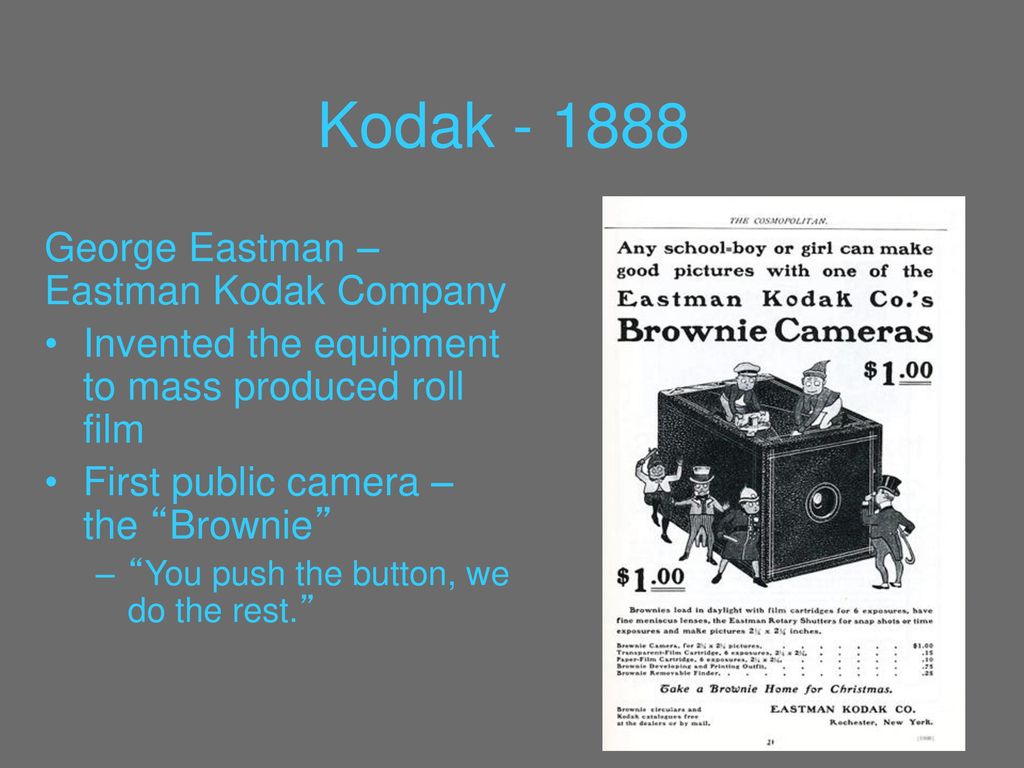 You Push The Button, We Do The Rest”: George Eastman's 1st Box