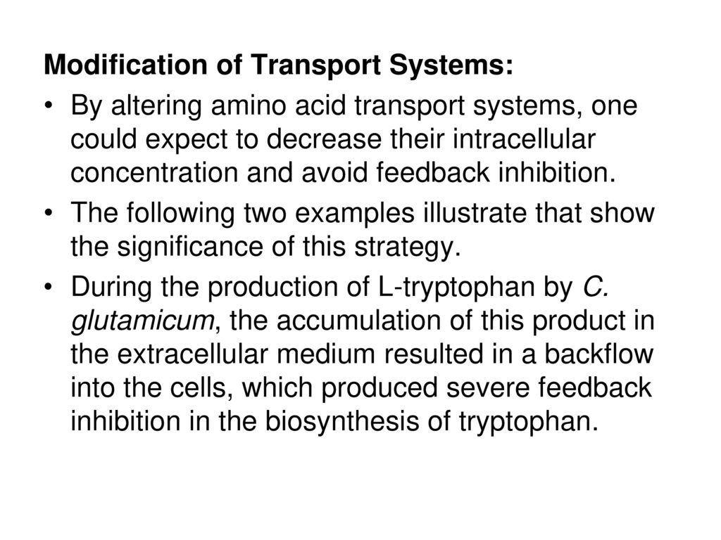Modification of Transport Systems: