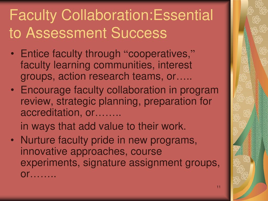 Faculty Collaboration:Essential to Assessment Success