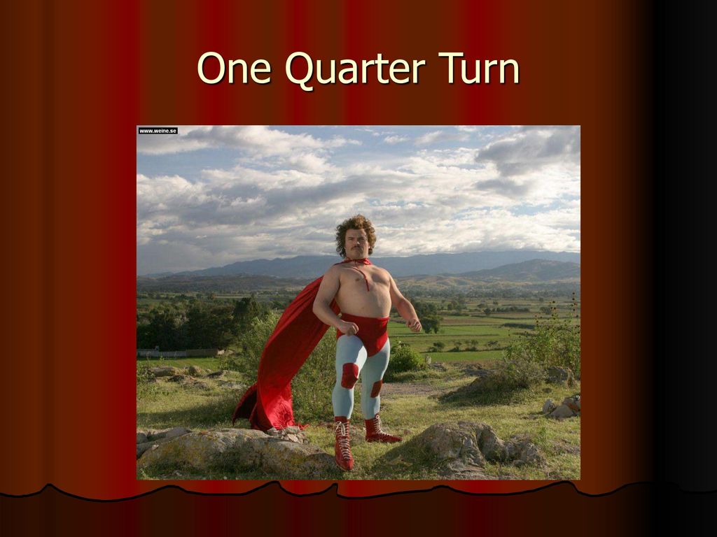 One Quarter Turn