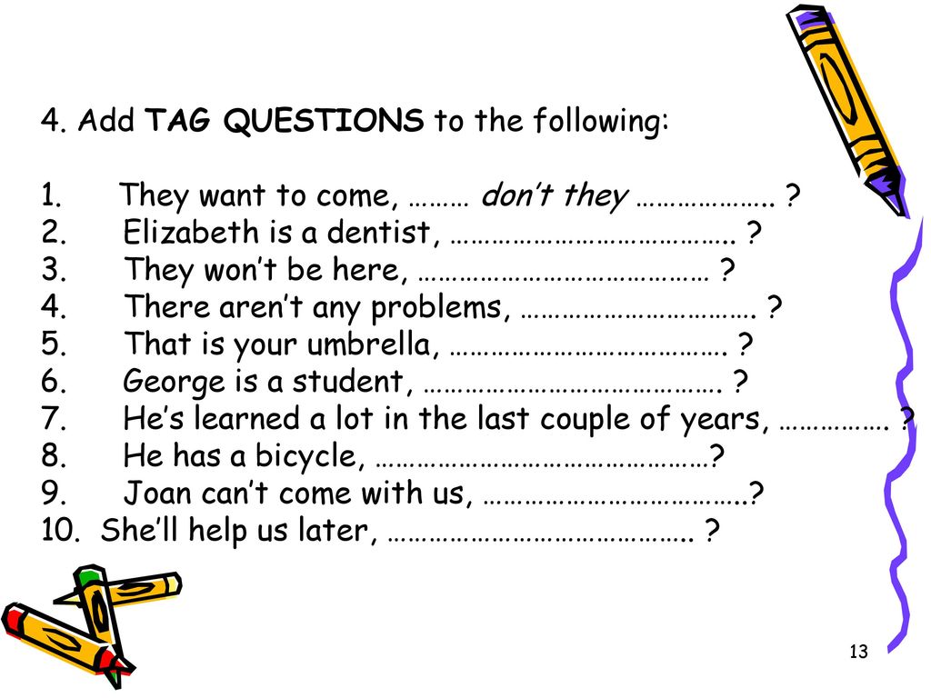 Tag questions do does. Tag questions в английском языке упражнения. Разделительные вопросы в английском языке упражнения. Разделительный вопрос (tag question). Вопросы с хвостиком в английском языке упражнения.