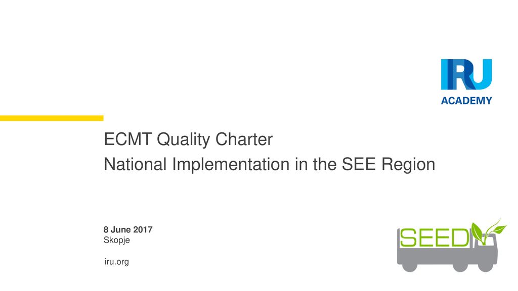 ECMT Quality Charter National Implementation in the SEE Region