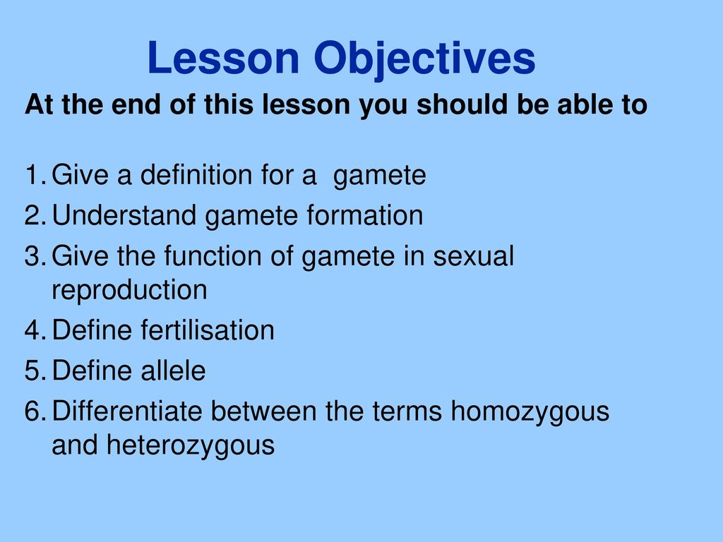 Lesson Objectives At the end of this lesson you should be able to