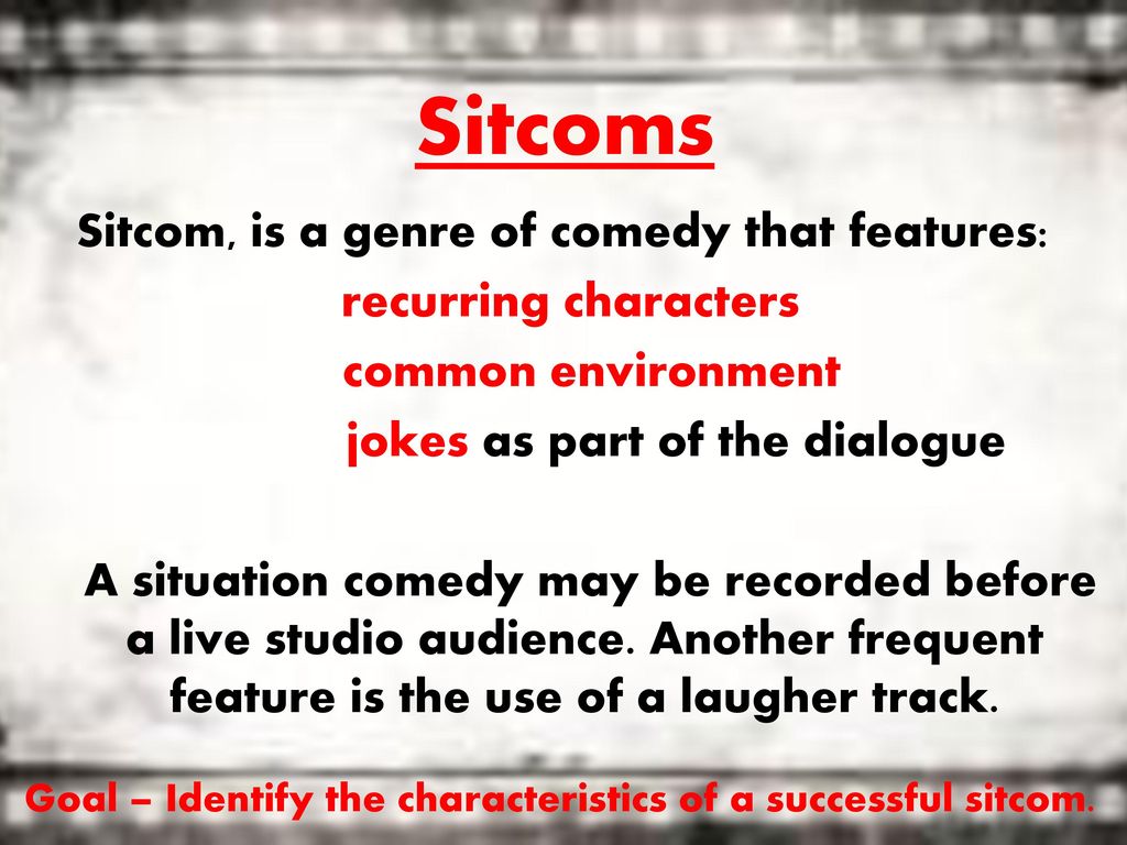 Sitcoms. - ppt download