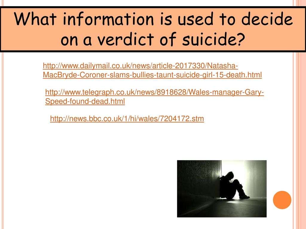 What information is used to decide on a verdict of suicide