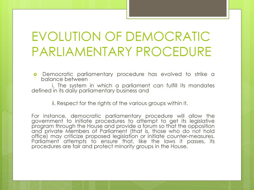 PARLIAMENTARY PROCEDURE AND PROCESS - Ppt Download