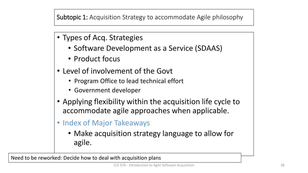 Subtopic 1: Acquisition Strategy to accommodate Agile philosophy