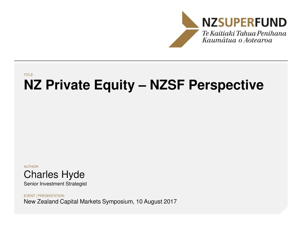 NZ Private Equity NZSF Perspective Ppt Download nz-private-equity-nzsf-perspective-ppt-download