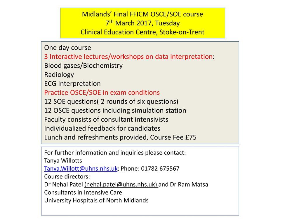 Midlands’ Final FFICM OSCE/SOE course 7th March 2017, Tuesday