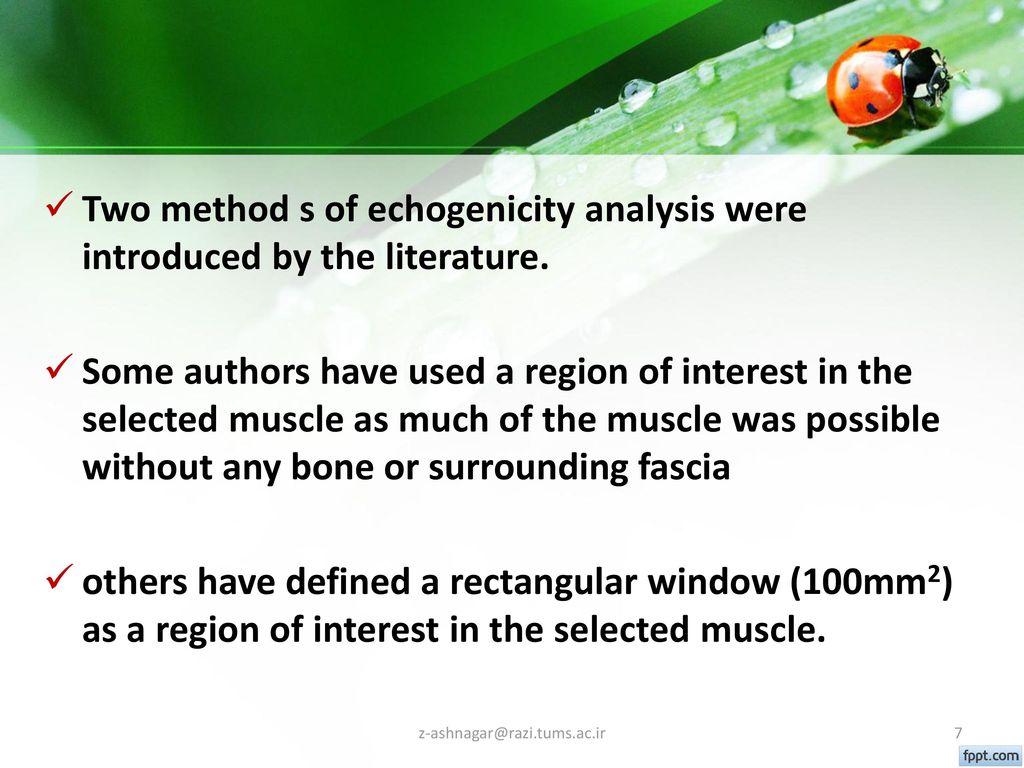 Two method s of echogenicity analysis were introduced by the literature.
