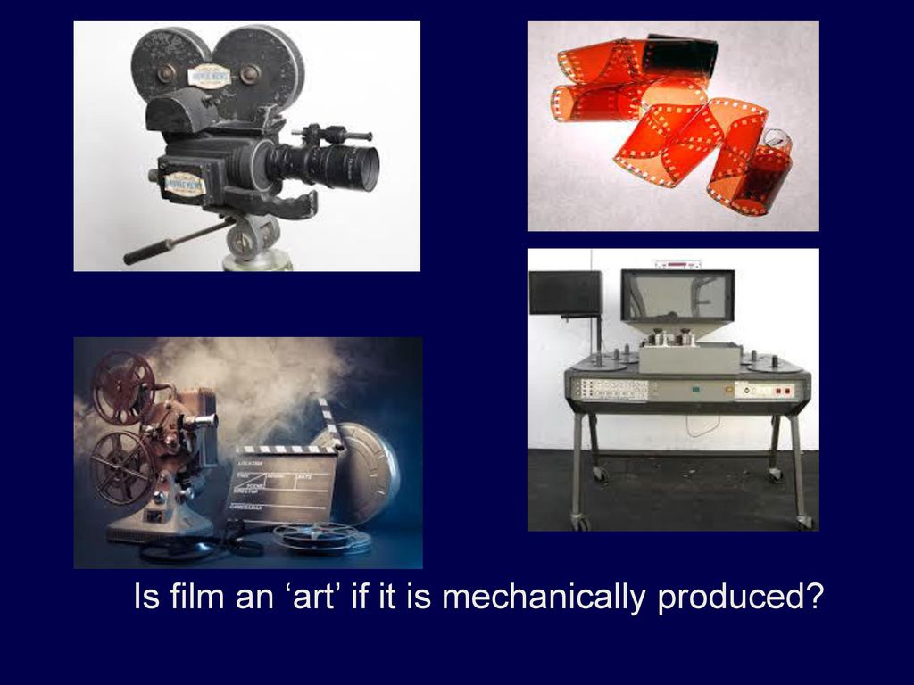 Is film an ‘art’ if it is mechanically produced