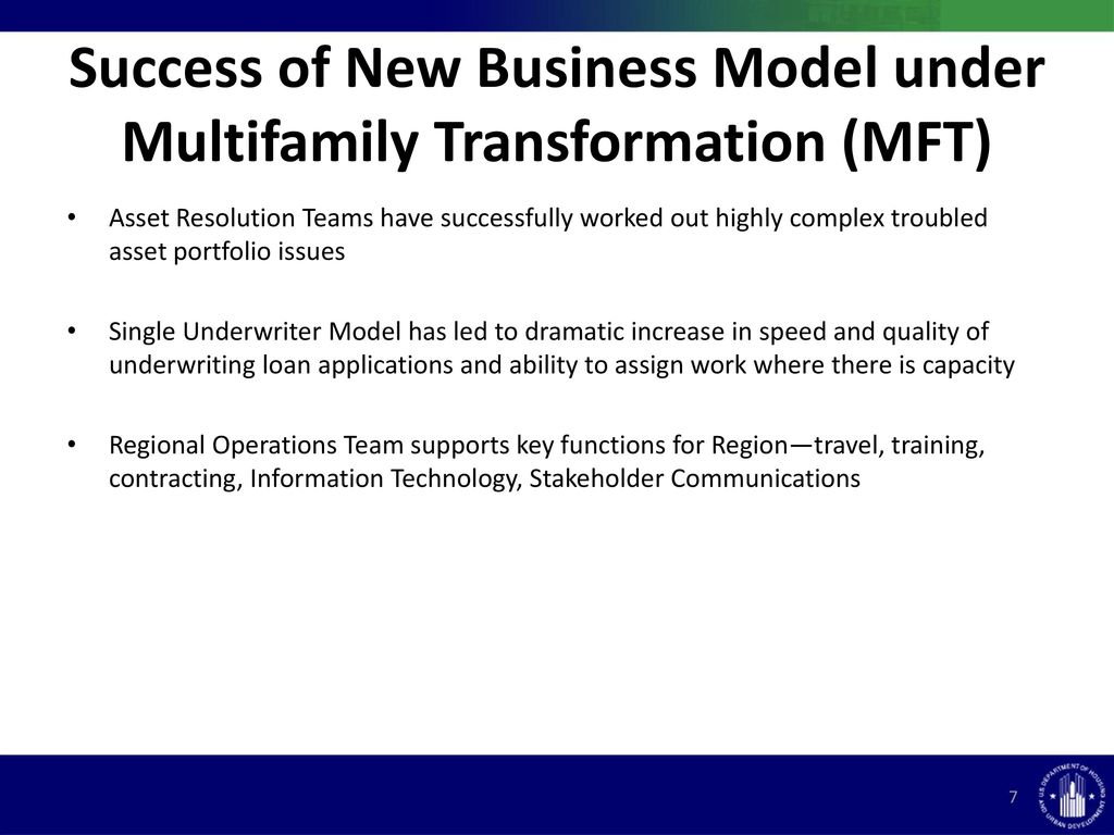 Success of New Business Model under Multifamily Transformation (MFT)