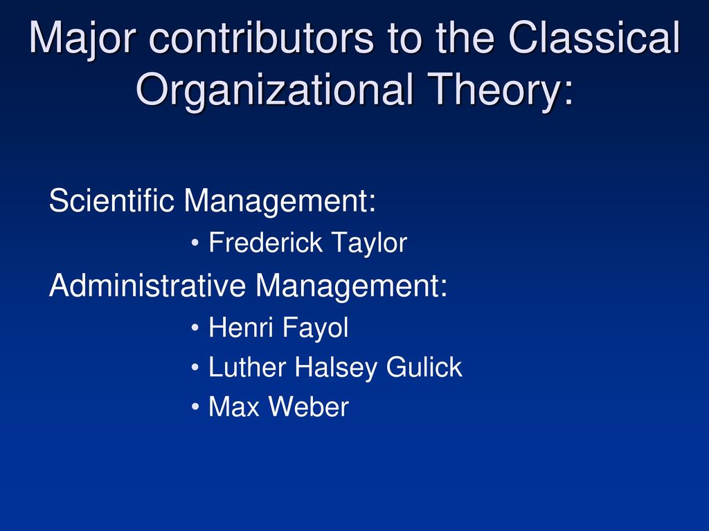 Classical organizational theory ppt download