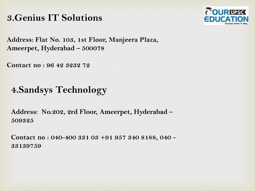 3.Genius IT Solutions 4.Sandsys Technology