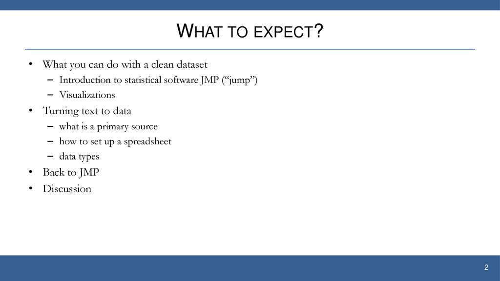 What to expect What you can do with a clean dataset