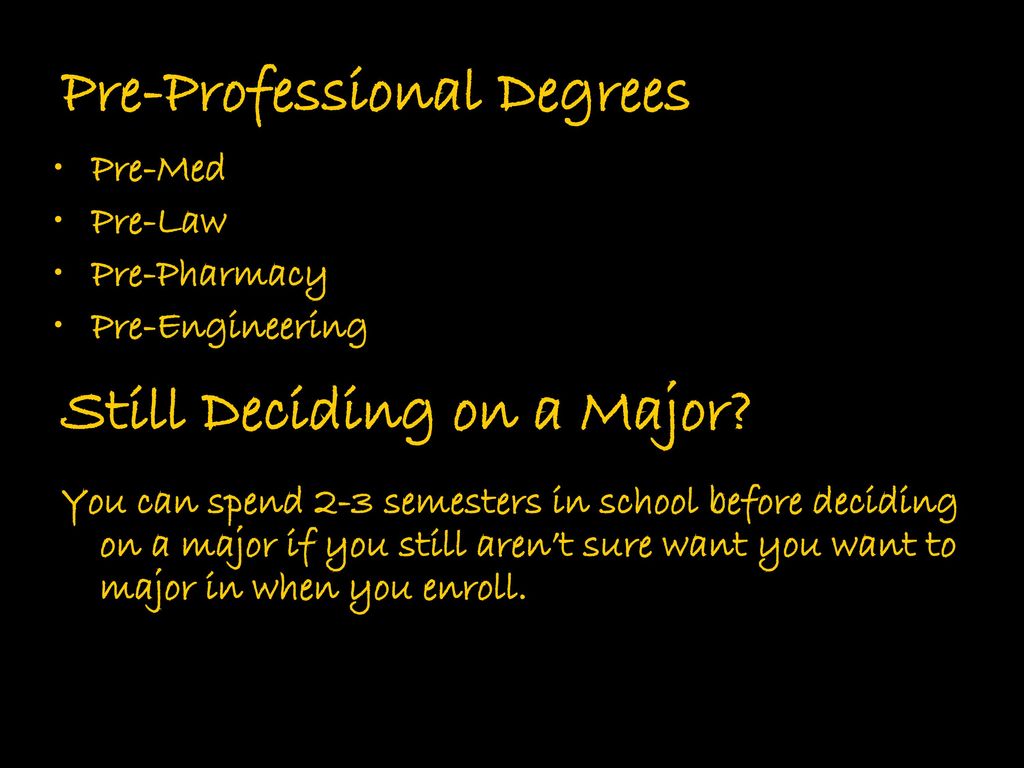 Pre-Professional Degrees