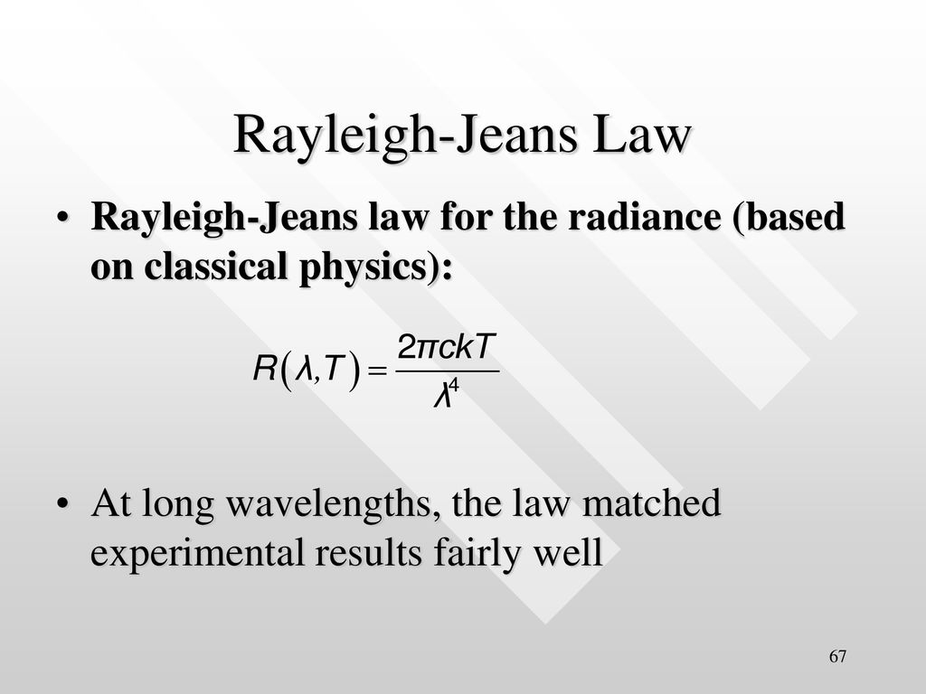 PPT - Statistical Mechanics quantum statistics Rayleigh-Jeans formula  Planck radiation law PowerPoint Presentation - ID:1704005