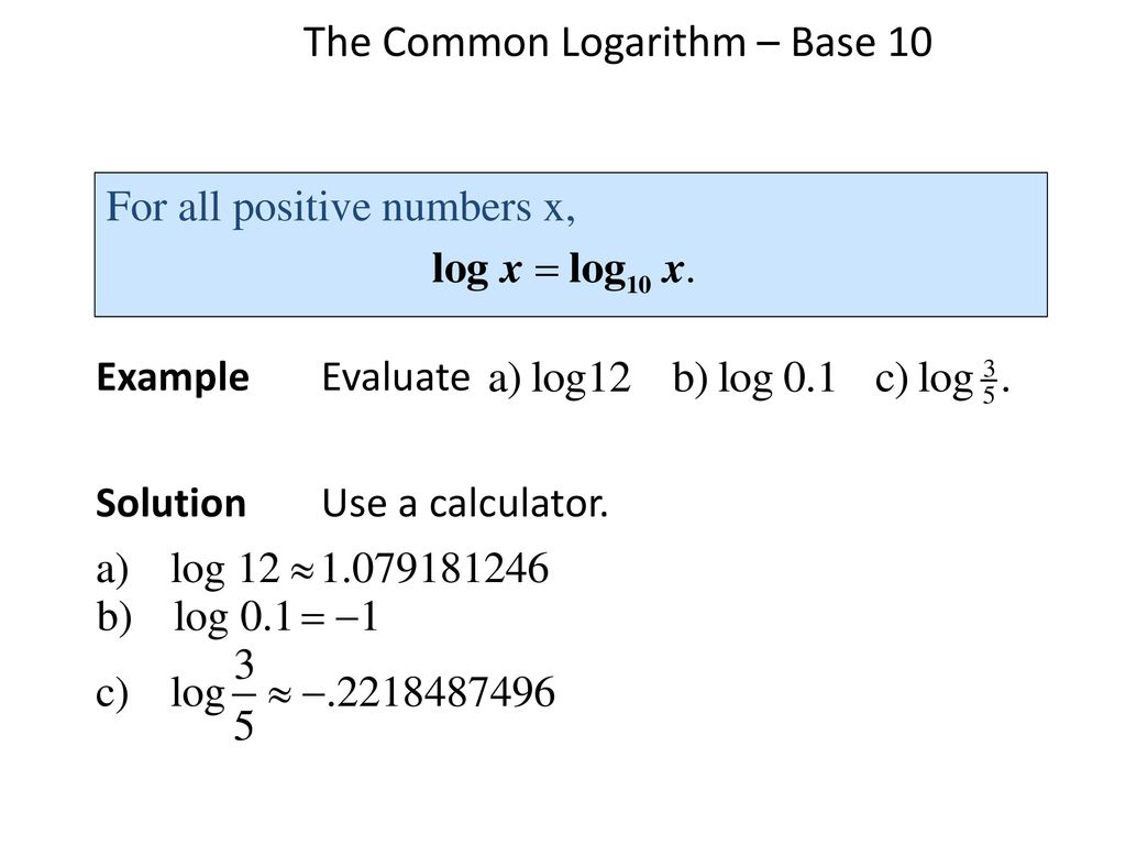 The Common Logarithm – Base 10