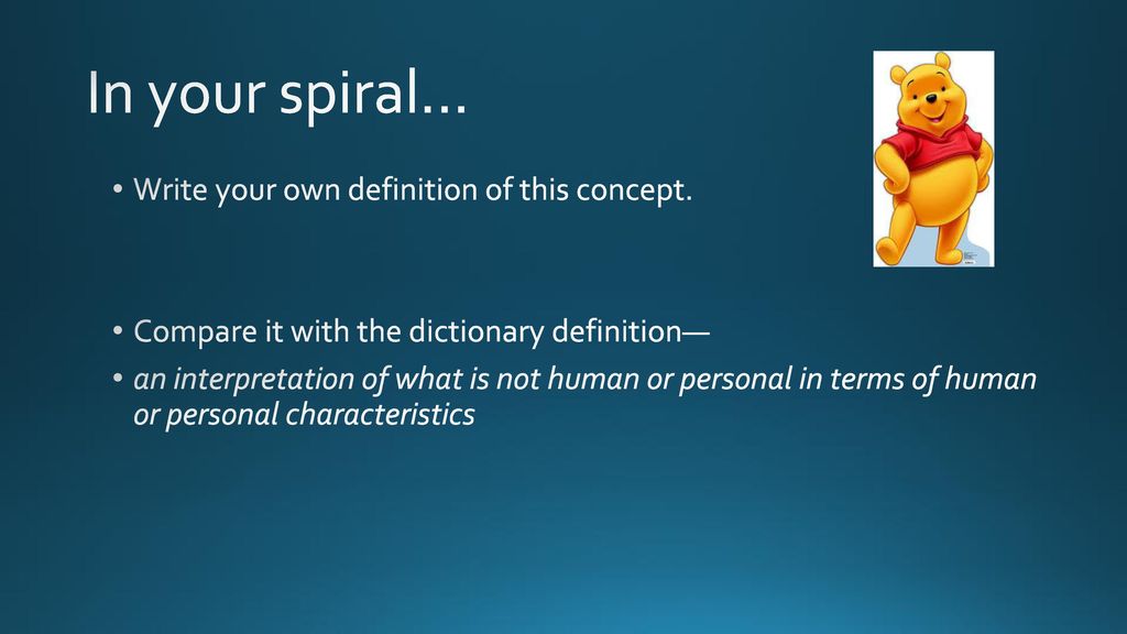 In your spiral… Write your own definition of this concept.
