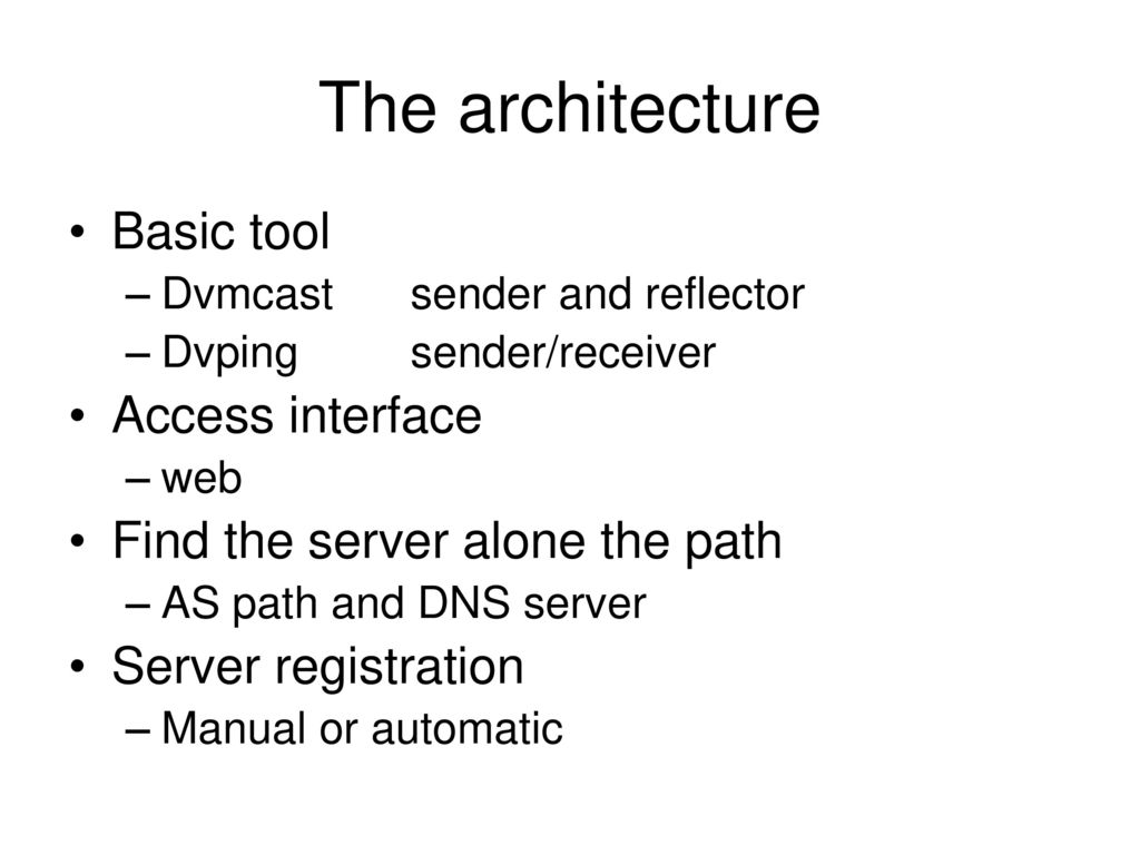 A brief summary of DVTS application and a proposal for DVTS-specific ...