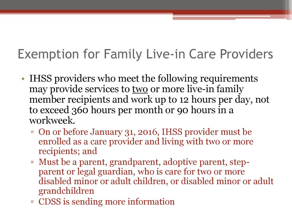 Exemption for Family Live-in Care Providers