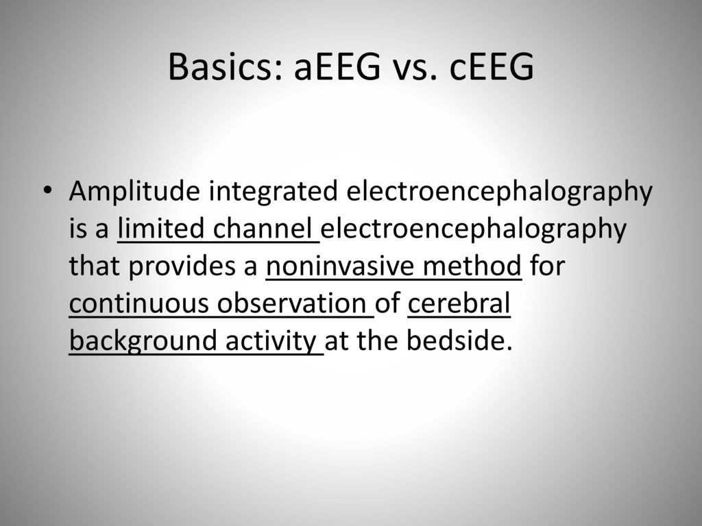 Neonatal Seizures In Amplitude Integrated Eeg Ppt Download
