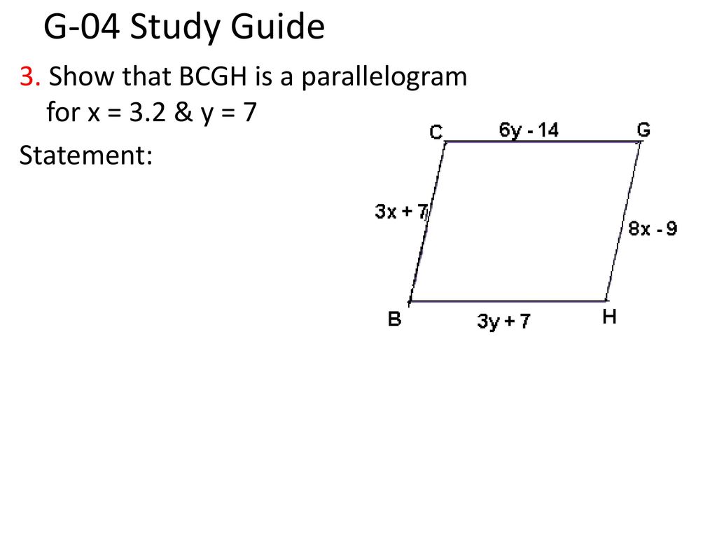 G 04 Study Guide 1 Jklm Is A Parallelogram Find Each Measurement A Jk B M L 2 Show That Klpq Is A Parallelogram For M 14 N Show That Ppt Download