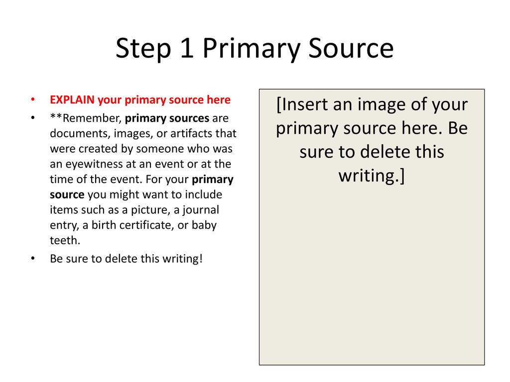 Step 1 Primary Source EXPLAIN your primary source here.