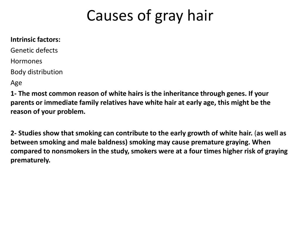 Having white hairs in teenage is a common problem nowadays - ppt download