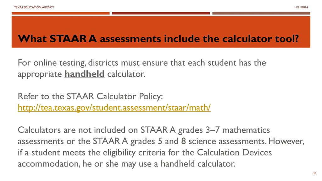 What STAAR A assessments include the calculator tool