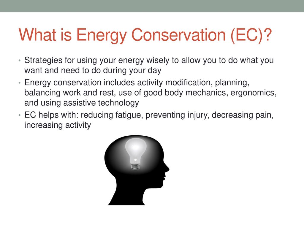 Energy Conservation An Occupational Therapy Perspective - Ppt Download