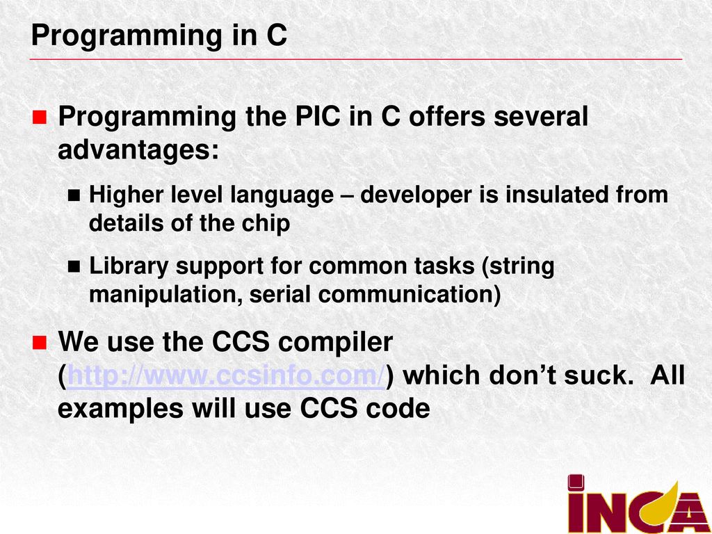 Overview Basic PIC Circuits Development in C using CCS - ppt download