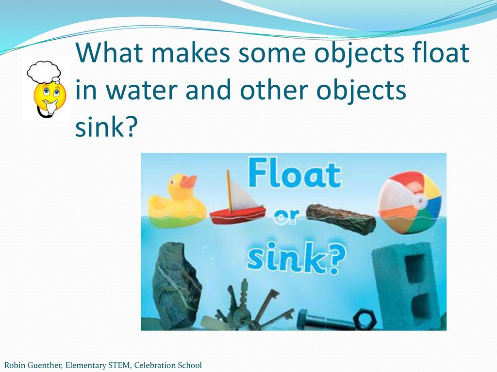 A Unit On Sinking And Floating Lesson 1 Ppt Download