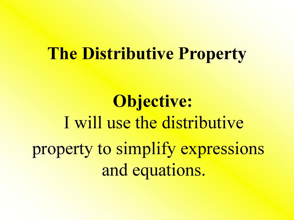 the-distributive-property-ppt-download